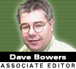 Dave Bowers, Associate Editor