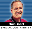Ron Garl, Special Contributor