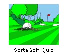 SortaGolf Quiz