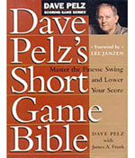 Dave Pelz Short-Game Bible