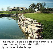 The River Course at Blackwolf Run