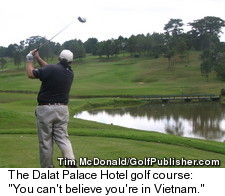 Dalat Palace Hotel Golf Course - Vietnam