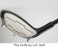 The Knife by LJC Golf